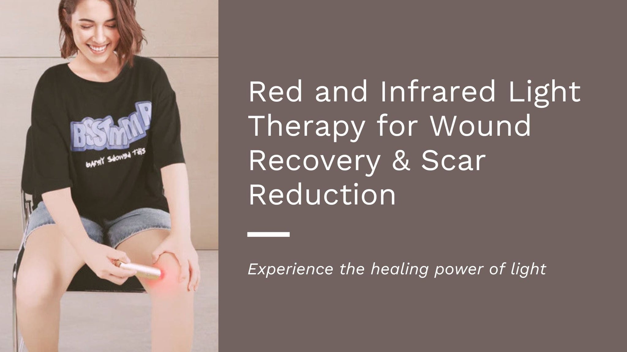 Beyond Healing: How Red and Infrared Light Therapy Is Transforming Wound Recovery and Scar Reduction